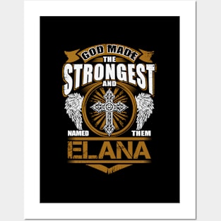 Elana Strongest And Be Named Elana Posters and Art